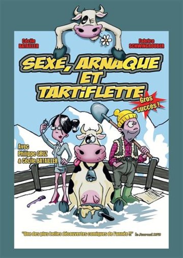 Sexe, arnaque et tartiflette