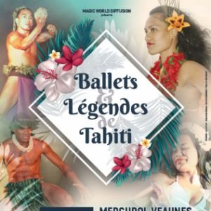BALLETS ET LEGENDES DE TAHITI
