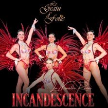 Revue Cabaret Incandescence