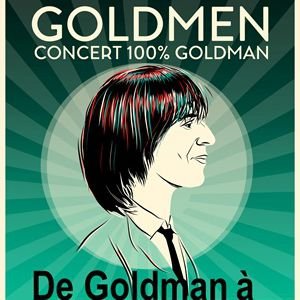GOLDMEN - CONCERT 100% GOLDMAN