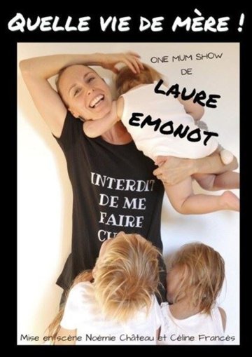 Laure Emonot dans Quelle vie de mère...
