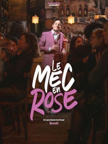 BenH dans Le Mec en Rose