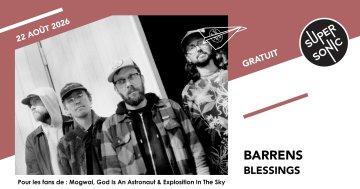 Barrens • Blessings • Dehors