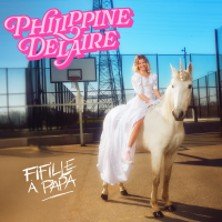 Philippine Delaire - Fifille à Papa - Le Théâtre Actuel - La Bruyère, Paris