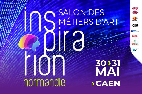 Les 30 et 31 mai, rendez-vous au salon des Métiers d'Art "Inspiration Normandie" à Caen !