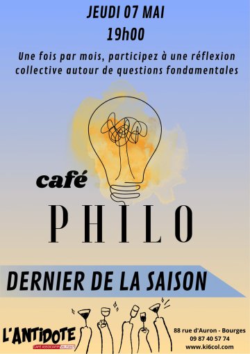 Café Philo. Le dernier de la saison
