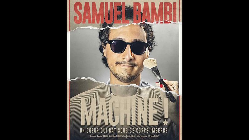 Samuel Bambi dans Machine !