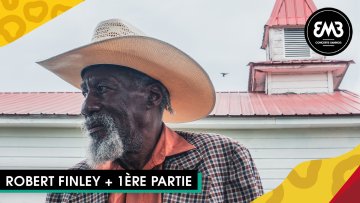 Robert Finley + 1ère partie