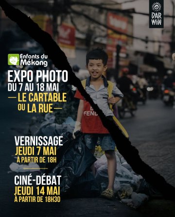 EXPOSITION PHOTO · LE CARTABLE OU LA RUE · Enfants du Mekong, Darwin