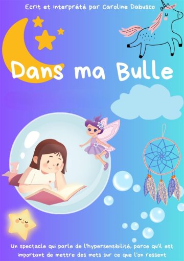 Dans ma bulle