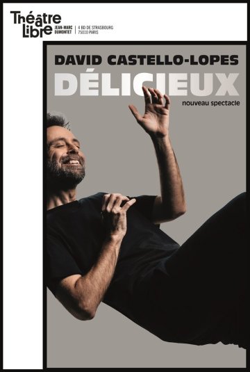 David Castello-Lopes dans Délicieux