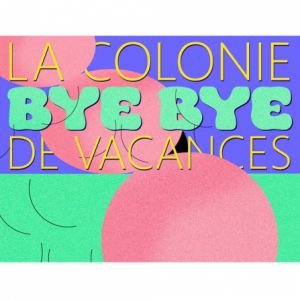La colonie de vacances