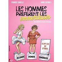 Les hommes preferent les emmerdeuses