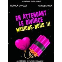En attendant le divorce marions-nous