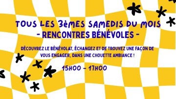 Rencontre Bénévoles