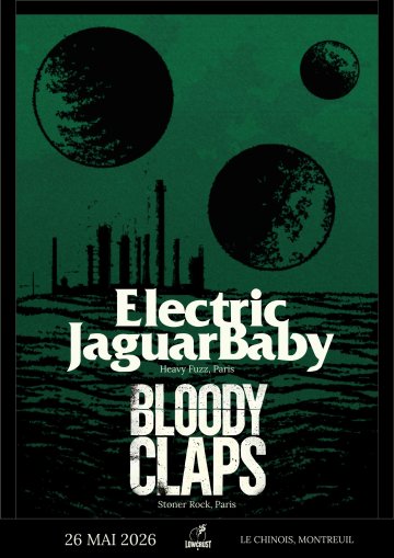 Electric Jaguar Baby + Bloody Claps au Chinois