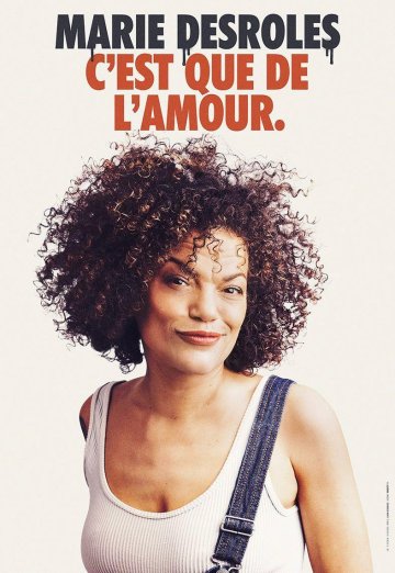 Marie Desroles - C'est que de l'amour