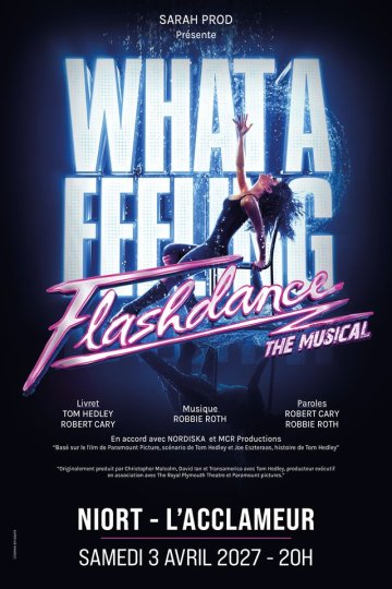 Flashdance - The Musical à Niort