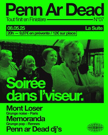 Penn Ar Dead | Memoranda + Mont Loser @ La Suite