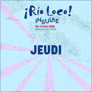 FESTIVAL RIO LOCO : JEUDI