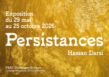 Hassan Darsi, "Persistances"