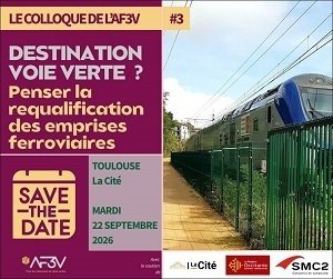 Colloque de l'AF3V : Requalifier les emprises ferroviaires