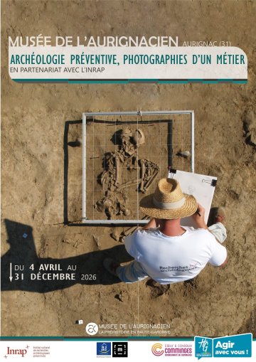 Exposition temporaire " Archéologie préventive, photographies d'un métier "