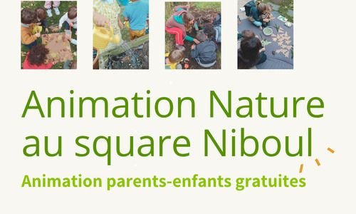 Animations nature au square Niboul : Ateliers parents-enfants