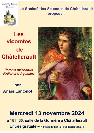 Les vicomtes de Châtellerault : parents méconnus d'Aliénor d'Aquitaine, conférence par Anaïs Lancelot