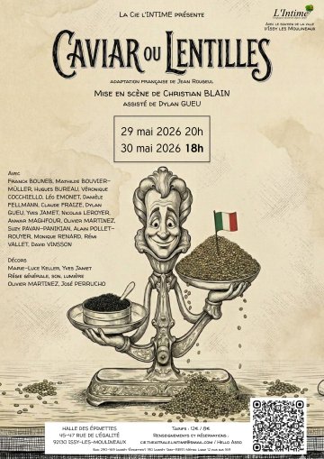 Caviar ou Lentilles, L'Intime vous présente cette comédie les 29 et 30 mai à la Halle des Epinettes