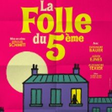 La Folle du 5ème - Tournée