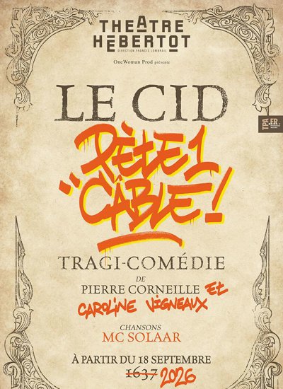 Le Cid pète un câble