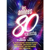 Les annees 80, la tournee