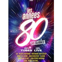 Les annees 80, la tournee
