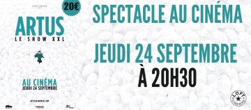 Artus - Le Show XXL au Cinéma