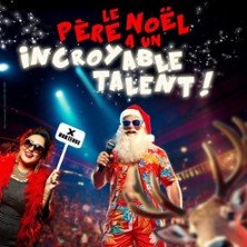 Le Père Noël a un Incroyable Talent