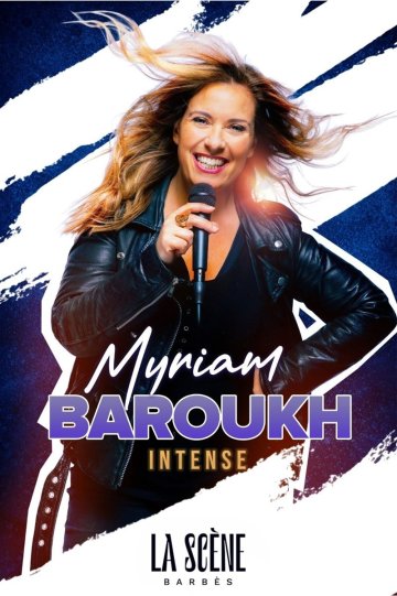 Myriam Baroukh dans Intense