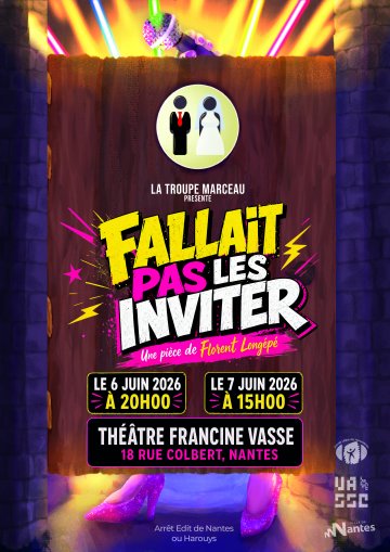 « Fallait pas les inviter ! » - Spectacle de théâtre