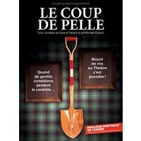 Le coup de pelle!