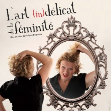 Émilie Deletrez - l'art (in)délicat de la féminité