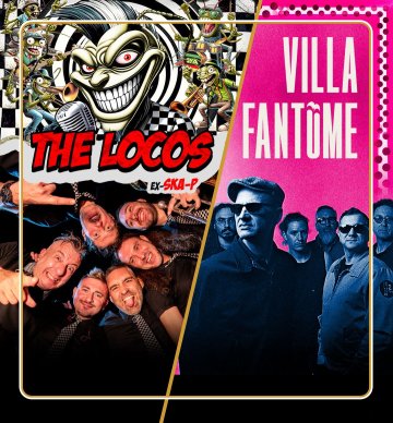 The Locos + Villa Fantôme
