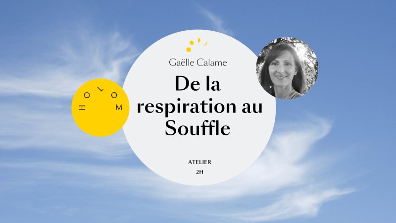 [Annulé] De la Respiration au Souffle...
