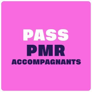 PMR &amp; ACCOMPAGNANTS - PASS SAMEDI