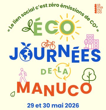 Eco journées de La Manuco : le lien social c'est zéro émission de CO²