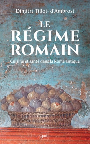 "A la table de César : entre discipline et santé" par Dimitri Tilloi-d'Ambrosi