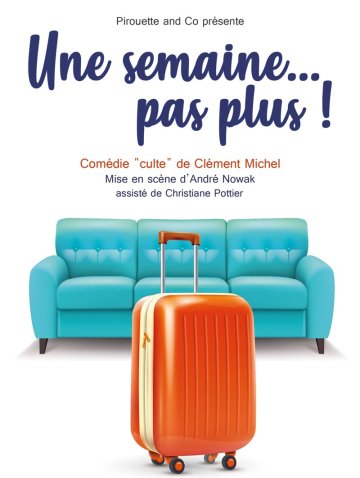 Une semaine pas plus
