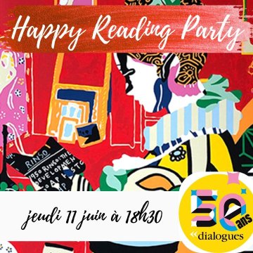 Happy Reading Party en collaboration avec la Librairie Dialogues