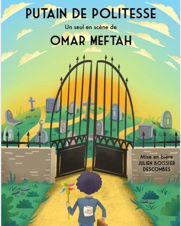 Omar Meftah dans Putain de Politesse