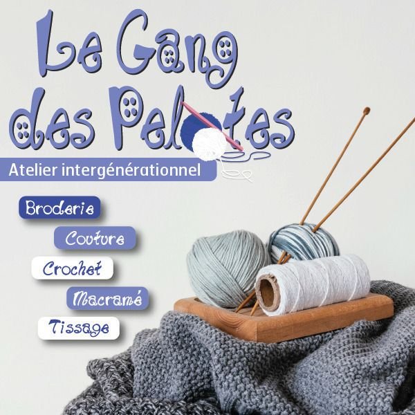 Le gang des pelotes : atelier intergénérationnel