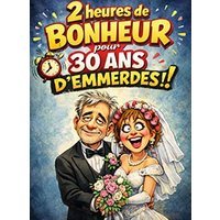 2 h de bonheur pour 30 ans d'emmerdes